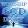 Worship God Daily